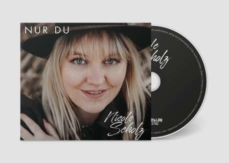 Nicole Scholz: Nur Du, CD