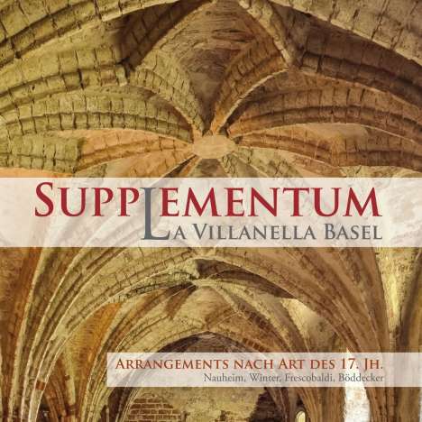 La Villanella Basel - Suplementum (Arrangements nach Art des 17.Jahrhunderts), CD
