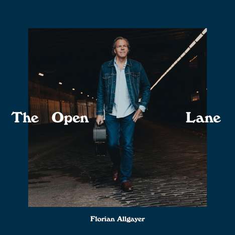 Florian Allgayer: The Open Lane, CD