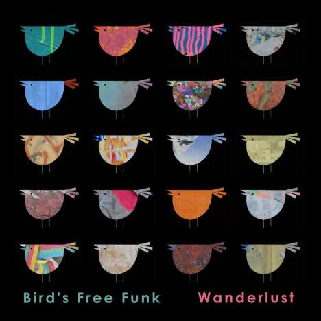 Bird's Free Funk: Wanderlust, CD