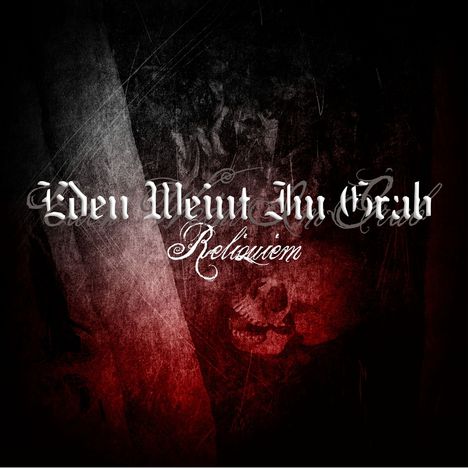 Eden Weint Im Grab: Reliquiem, CD