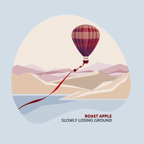 "Roast Apple. Slowly Losing Ground." Illustration eines Heißluftballons über einer stilisierten Landschaft mit Bergen und Wasser.