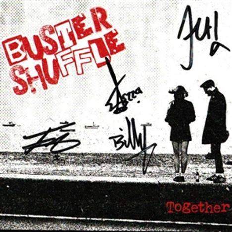 „BUSTER SHUFFLE“ und „Together“ in auffälligen Schriftarten. Silhouette eines Paares am Wasser, umgeben von Unterschriften.