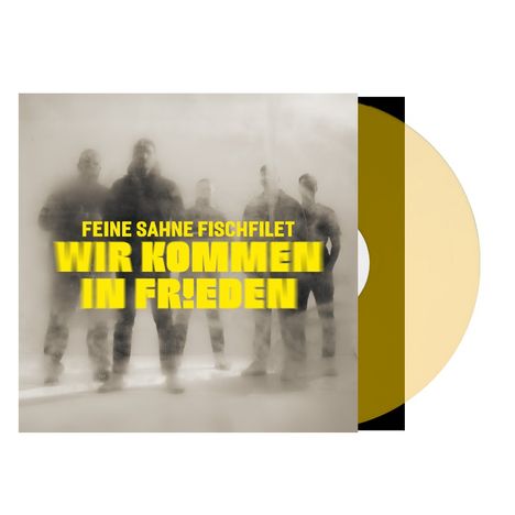 Feine Sahne Fischfilet: Wir kommen in Frieden (limitierte, nummerierte &amp; handsignierte Edition) (transparent-giftgelbe Vinyl), LP