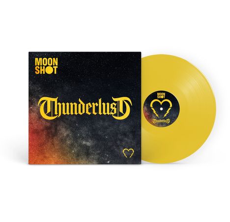 Logo "MOON SHOT", Text "Thunderlust" in Gelb, gelbe Vinyl-Schallplatte, kosmischer Hintergrund, kleines gelbes Herz.