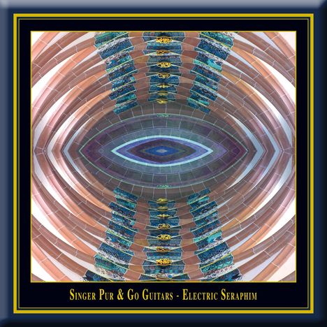 Singer Pur &amp; Go Guitars - Electric Seraphim, CD