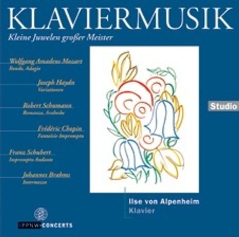 Ilse von Alpenheim - Kleine Juwelen großer Meister, CD