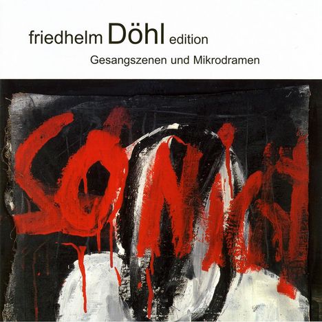 Friedhelm Döhl (1936-2018): Medea-Monolog für Sopran &amp; Kammerensemble, CD