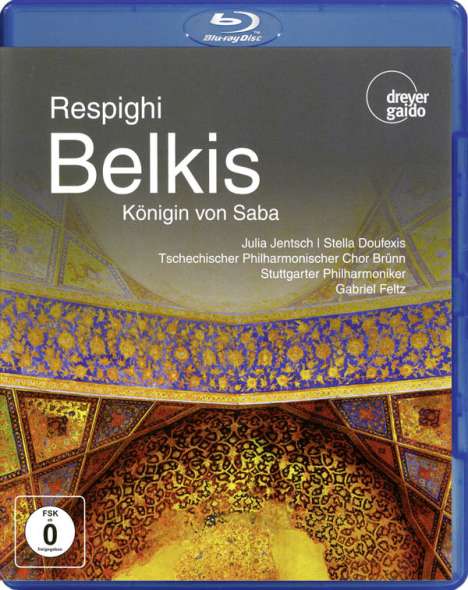 Ottorino Respighi (1879-1936): Belkis, Regina di Saba, Blu-ray Disc