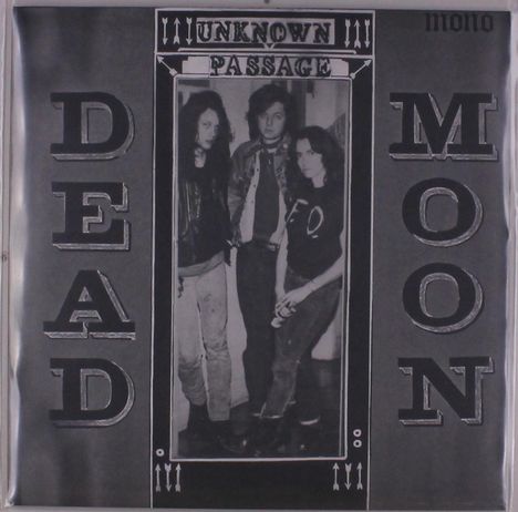Dead Moon: Unknown Passage (Mono), LP