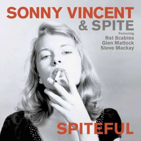 Sonny Vincent &amp; Spite: Spiteful, LP