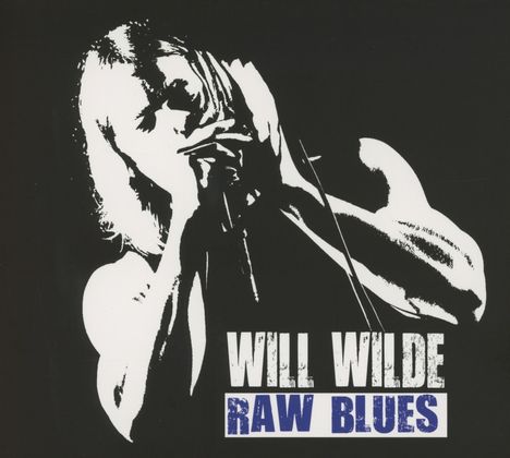 Will Wilde: Raw Blues, CD
