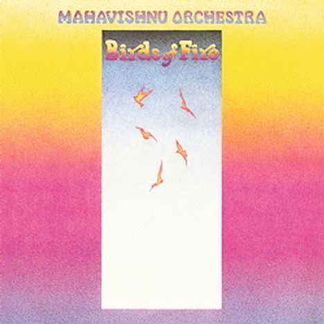 Mahavishnu Orchestra: Birds Of Fire (180g), LP