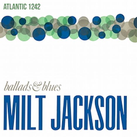 Milt Jackson (1923-1999): Ballads &amp; Blues (180g), LP