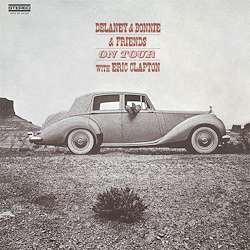 Delaney &amp; Bonnie &amp; Friends: On Tour With Eric Clapton (180g), LP