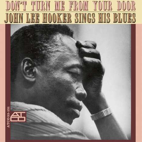 John Lee Hooker: Don't Turn Me From Your Door (180g), LP