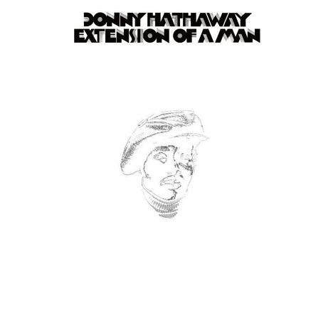Text: "DONNY HATHAWAY EXTENSION OF A MAN". Skizze eines Gesichts mit Hut, minimalistisch dargestellt.