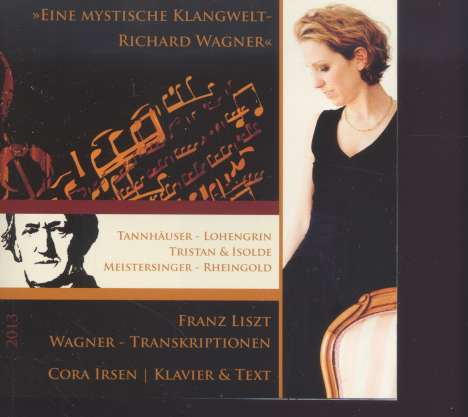 Cora Irsen - Eine mystische Klangwelt - Richard Wagner, CD