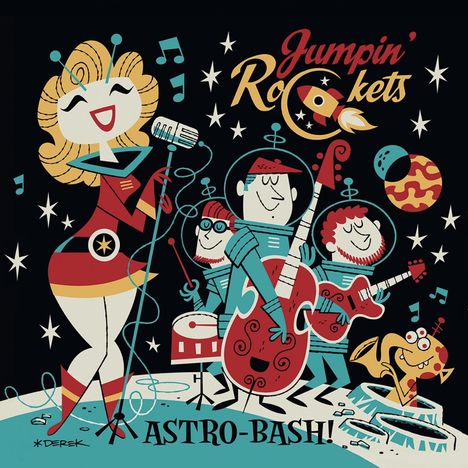 „Jumpin' Rockets" und „ASTRO-BASH!" in Retro-Schrift. Illustration mit stilisierter Band und Weltraumthema.