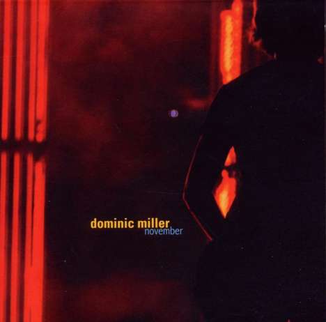 Dominic Miller (geb. 1960): November, CD