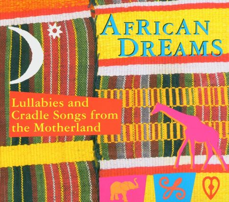 African Dreams: Lullabies And Cradle Songs, CD