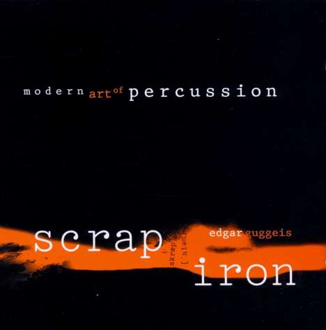 Edgar Guggeis - Scrap iron, CD