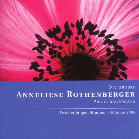 Die grosse Anneliese Rothenberger Preisträgergala 2005, CD