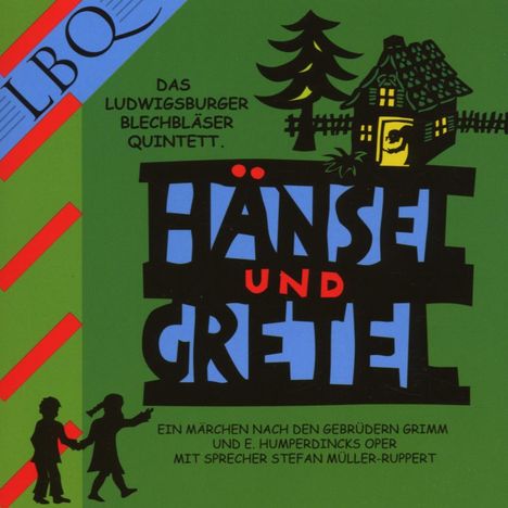 Engelbert Humperdinck (1854-1921): Hänsel &amp; Gretel für Blechbläserquintett, CD
