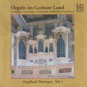 Orgelland Thüringen Vol.1 - Orgeln im Gothaer Land, CD