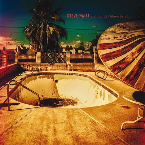 Steve Waitt: Another Day Blown Bright, 1 LP und 1 CD