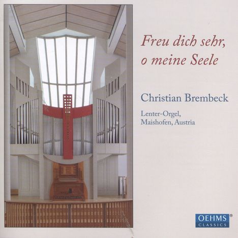 Christian Brembeck - Freu dich sehr, o meine Seele, CD