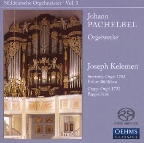 Johann Pachelbel (1653-1706): Orgelwerke, Super Audio CD