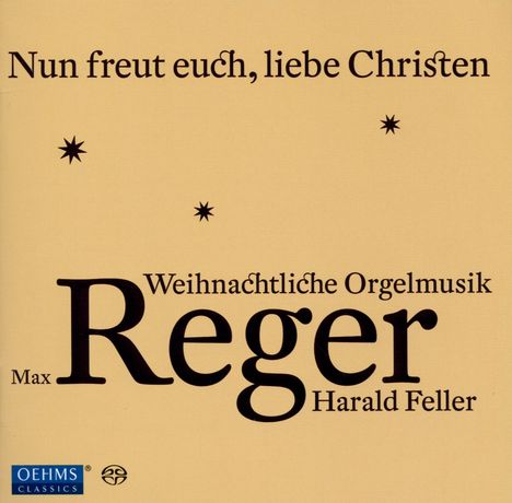 Max Reger (1873-1916): Orgelwerke zum Weihnachtsfestkreis, Super Audio CD