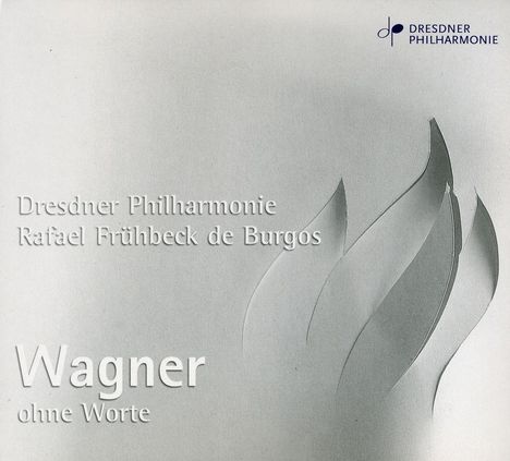 Richard Wagner (1813-1883): Orchesterstücke - "Wagner ohne Worte", CD