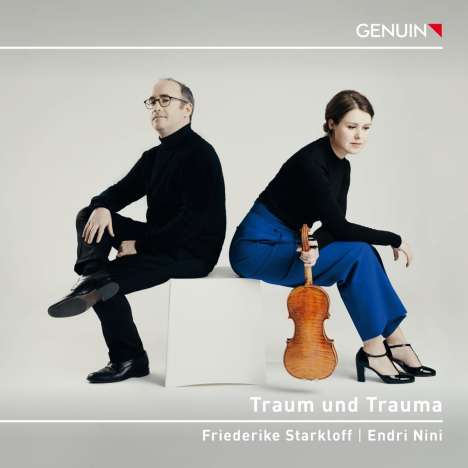 Friederike Starkloff &amp; Endri Nini - Traum und Trauma, CD