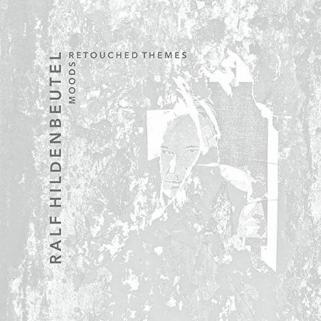 Ralf Hildenbeutel: Moods-Retouched Themes, Single 12"