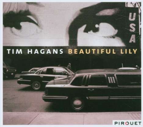 Tim Hagans (geb. 1954): Beautiful Lily, CD