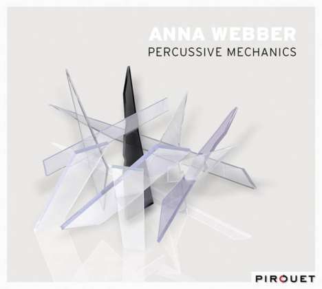 Anna Webber (geb. 1984): Percussive Mechanics, CD