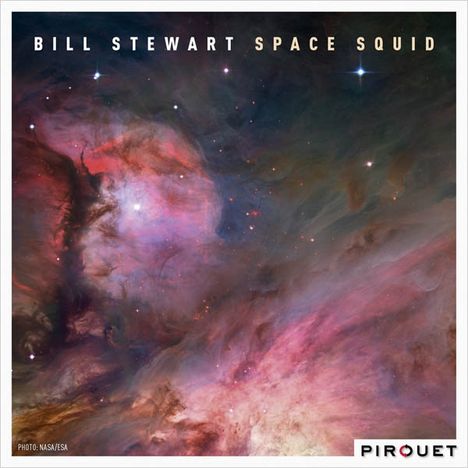 Bill Stewart: Space Squid, CD