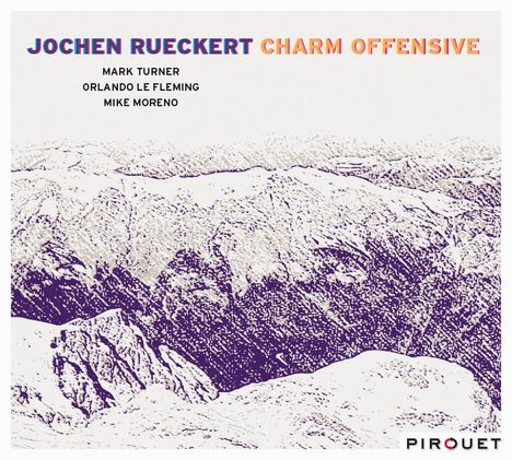 Jochen Rückert (geb. 1975): Charm Offensive, CD