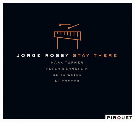 Jorge Rossy, Mark Turner &amp; Peter Bernstein: Stay There, CD