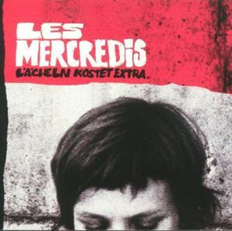 Les Mercredis: Lächeln kostet extra, CD