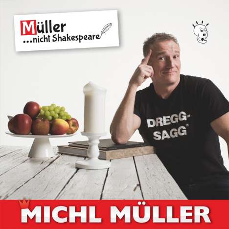 Michl Müller: Müller...nicht Shakespeare!, CD