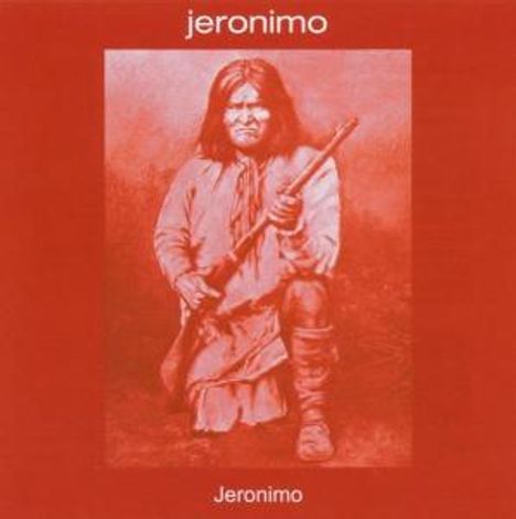 Jeronimo: Jeronimo, CD