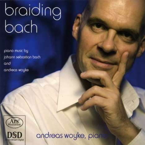 Andreas Woyke - Brading Bach, Super Audio CD