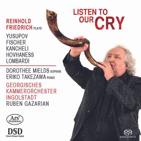 Reinhold Friedrich - Listen to our Cry, Super Audio CD