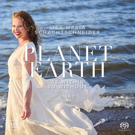 Lisa Maria Schachtschneider - Planet Earth, Super Audio CD