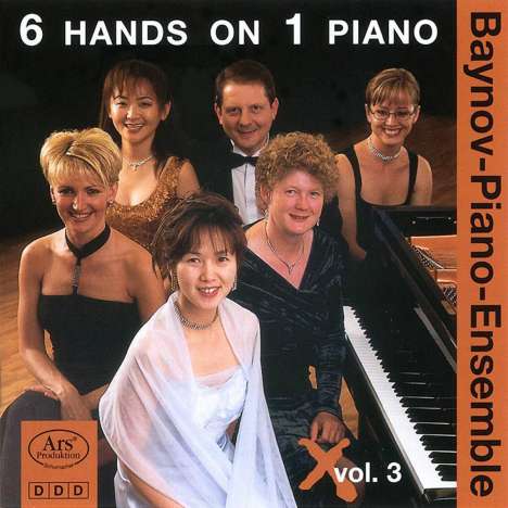 Baynov-Piano-Ensemble - 6 Hands on 1 Piano Vol.3, CD