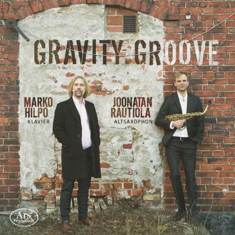 Musik für Saxophon &amp; Klavier "Gravity Groove", CD
