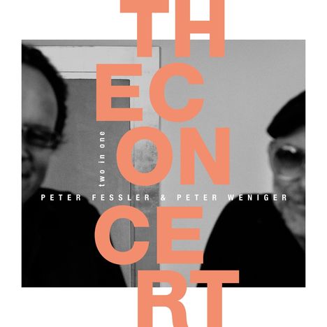 Peter Fessler &amp; Peter Weniger: Two In One: The Concert 2016, CD